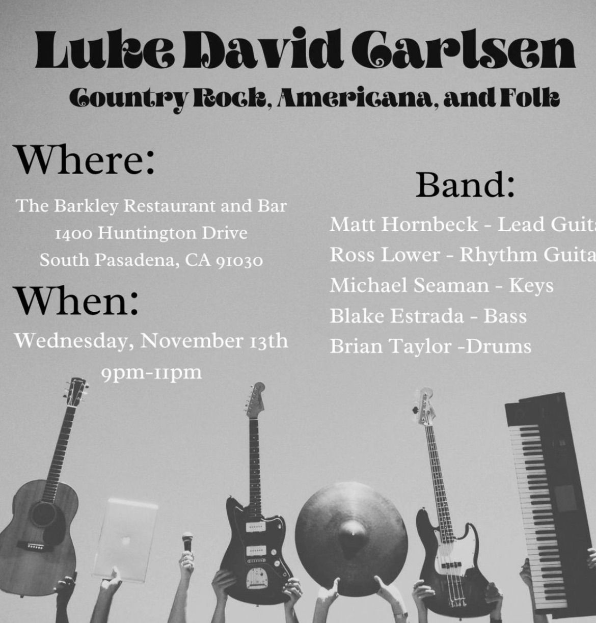 Luke David Carlsen Country Band This Wednesday Night!