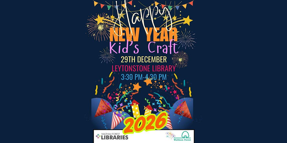New Year Kid's Craft at Leytonstone library