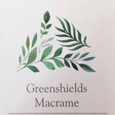 Greenshields Macrame