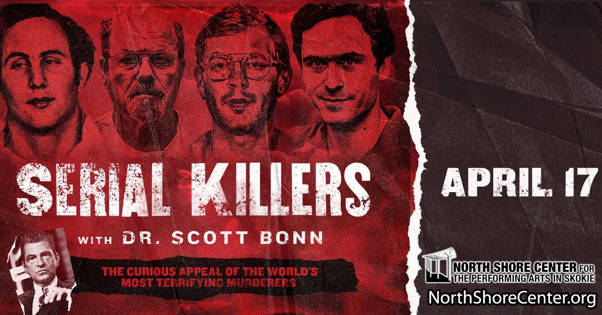 Serial Killers with Dr. Scott Bonn