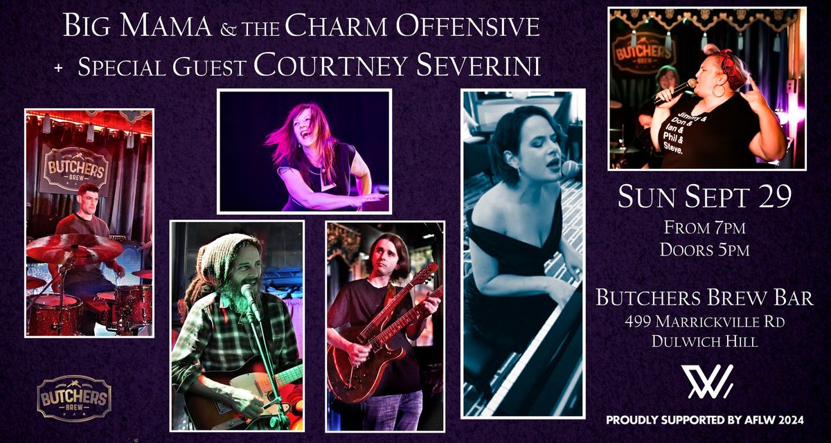 BIG MAMA & THE CHARM OFFENSIVE + SPECIAL GUEST COURTNEY SEVERINI - LIVE AT BUTCHERS BREW BAR!!