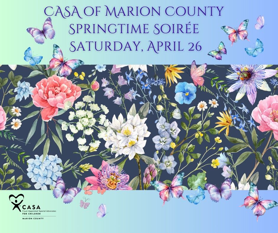 Springtime Soiree Benefiting CASA of Marion County