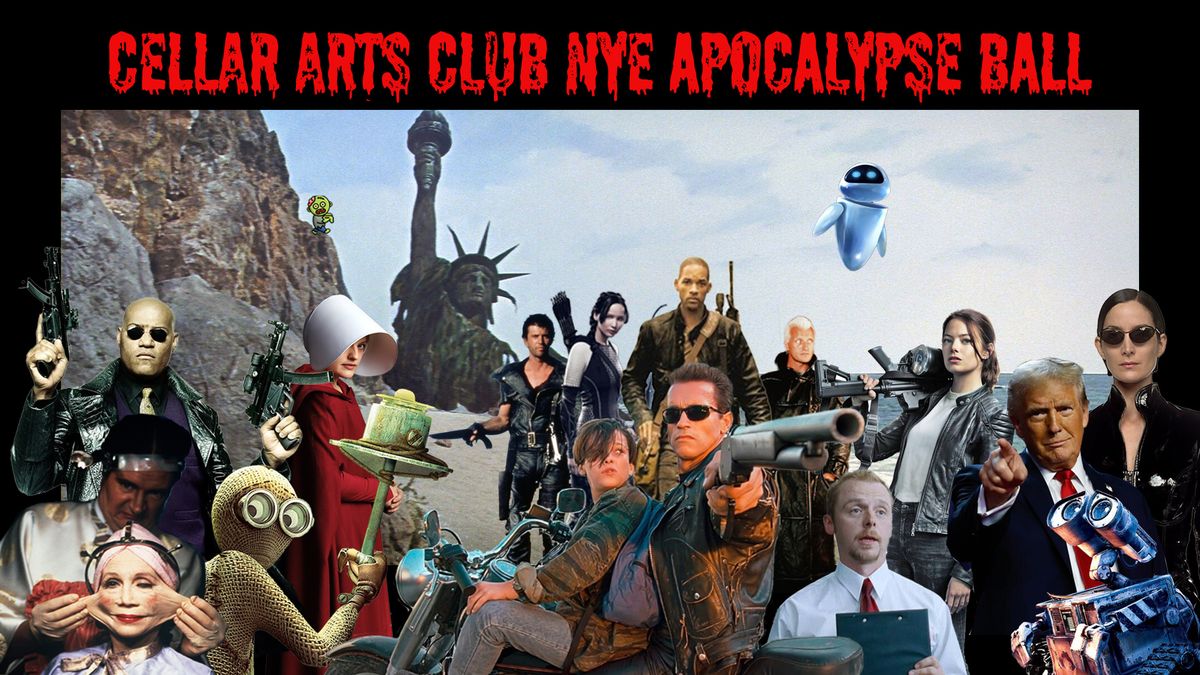 Cellar Arts Club NYE Apocalypse Ball