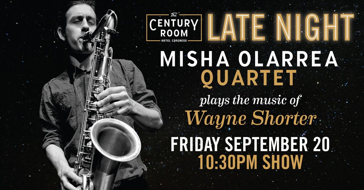 Late Night with Misha Olarrea Quartet