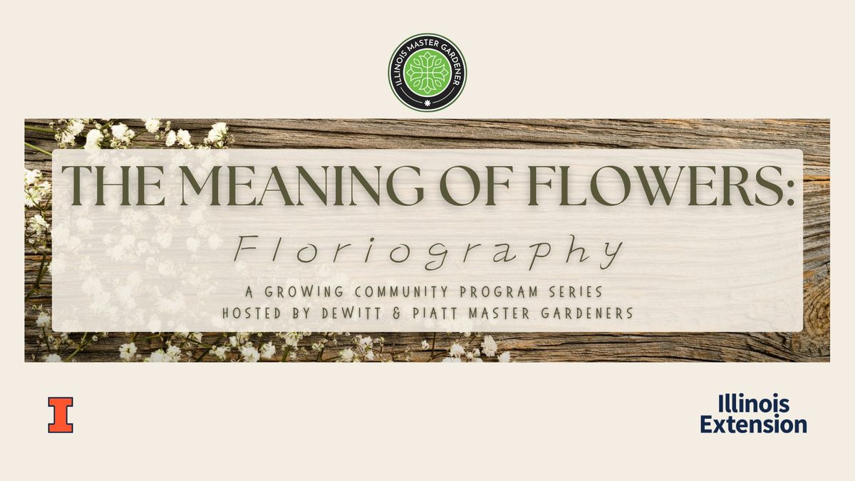 The Meaning of Flowers: Floriography