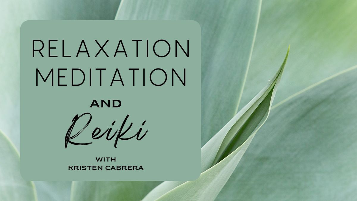 Relaxation Meditation & Reiki