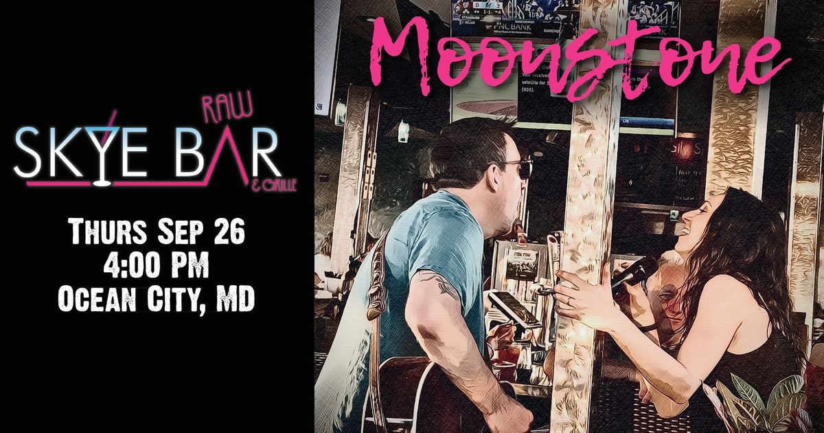 Moonstone at Skye Bar (Ocean City, MD)