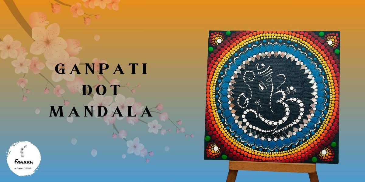 Paint. Relax. Repeat. - 3-Day Ganpati Dot Mandala