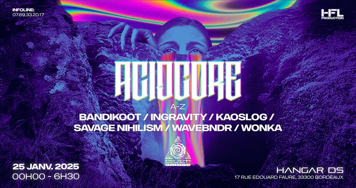 ACIDCORE CULT COLLECTIVE w\/ w\/ BANDIKOOT \/ INGRAVITY \/ KAOSLOG \/ SAVAGE NIHILISM \/ WAVEBNDR \/ WONKA 