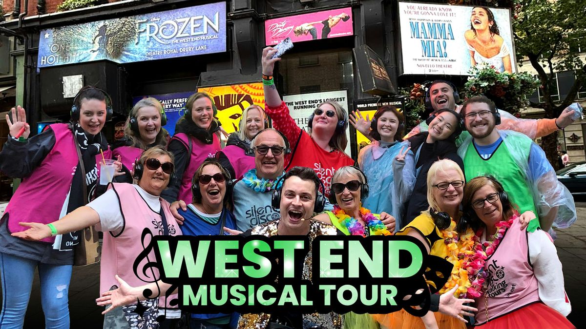 West End Musical Tour Silent Disco Walking Tour #silenttours