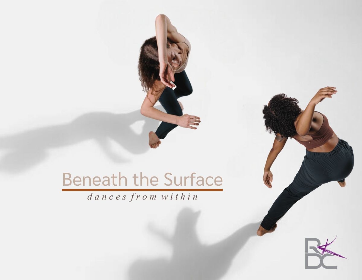 Beneath the Surface: Dances from Within