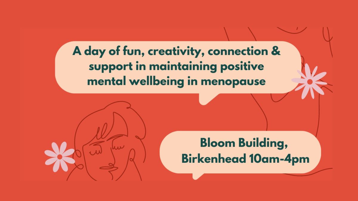 Time for Change - World Menopause Day Event at Bloom Building, Birkenhead