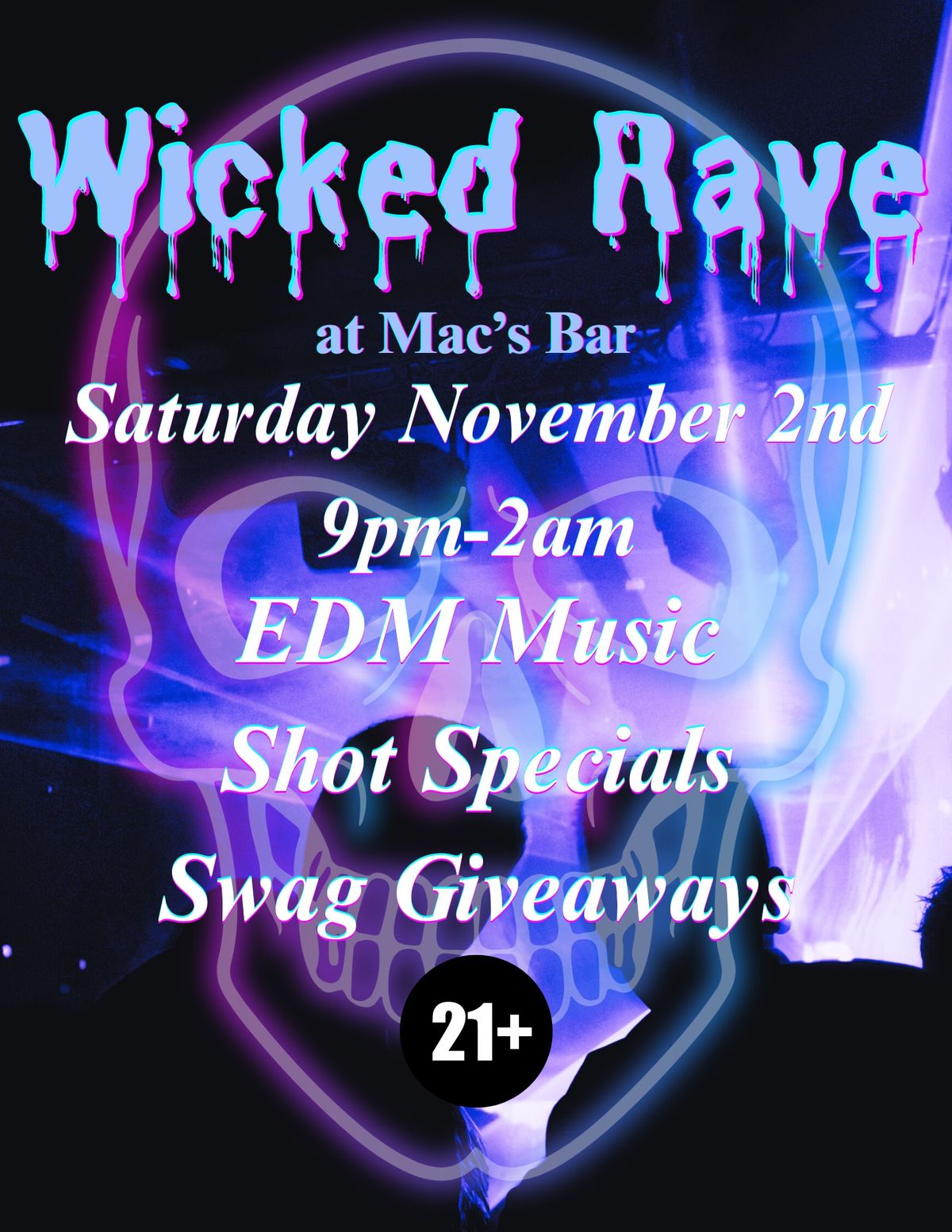 Wicked Rave at Mac\u2019s Bar