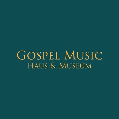 Gospel Music Haus and Museum