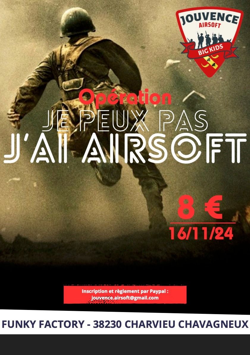 Je peux pas j\u2019ai Airsoft 