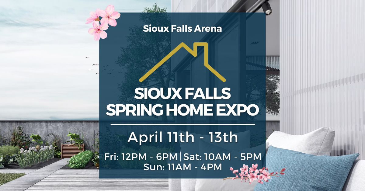 Sioux Falls Home Expo, April 11-13, 2025