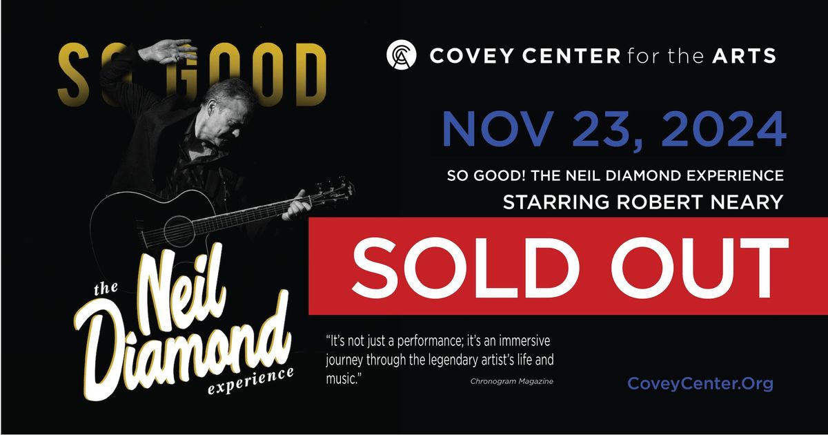 So Good! The Neil Diamond Experience