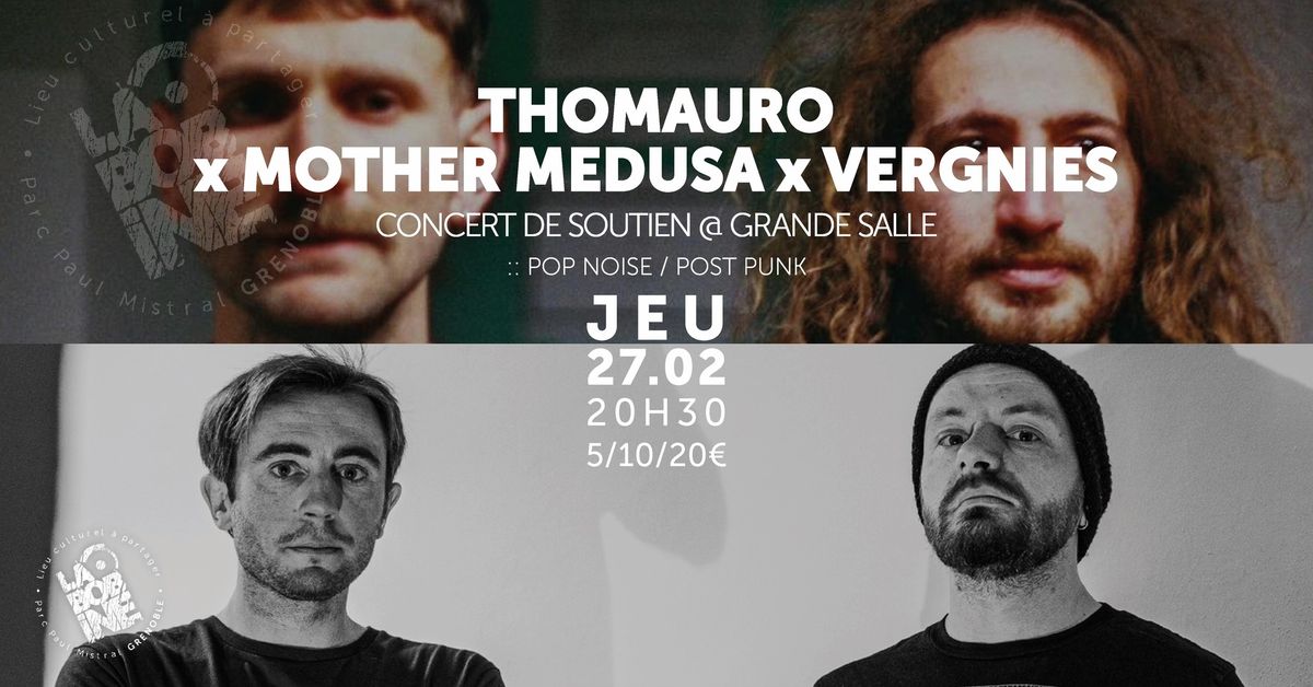 CONCERT :: THOMAURO x MOTHER MEDUSA x VERGNIES