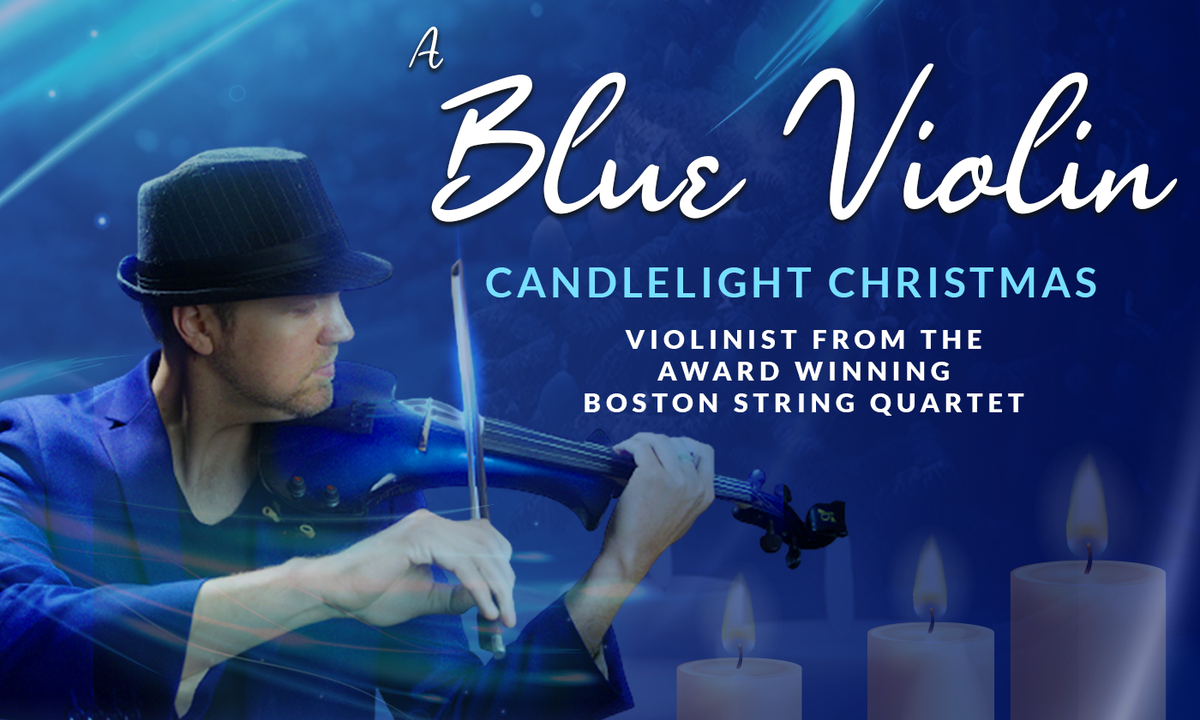 Blue Violin Candlelight Christmas at Ames Center