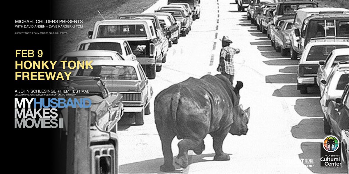 MY HUSBAND MAKES MOVIES II: HONKY TONK FREEWAY