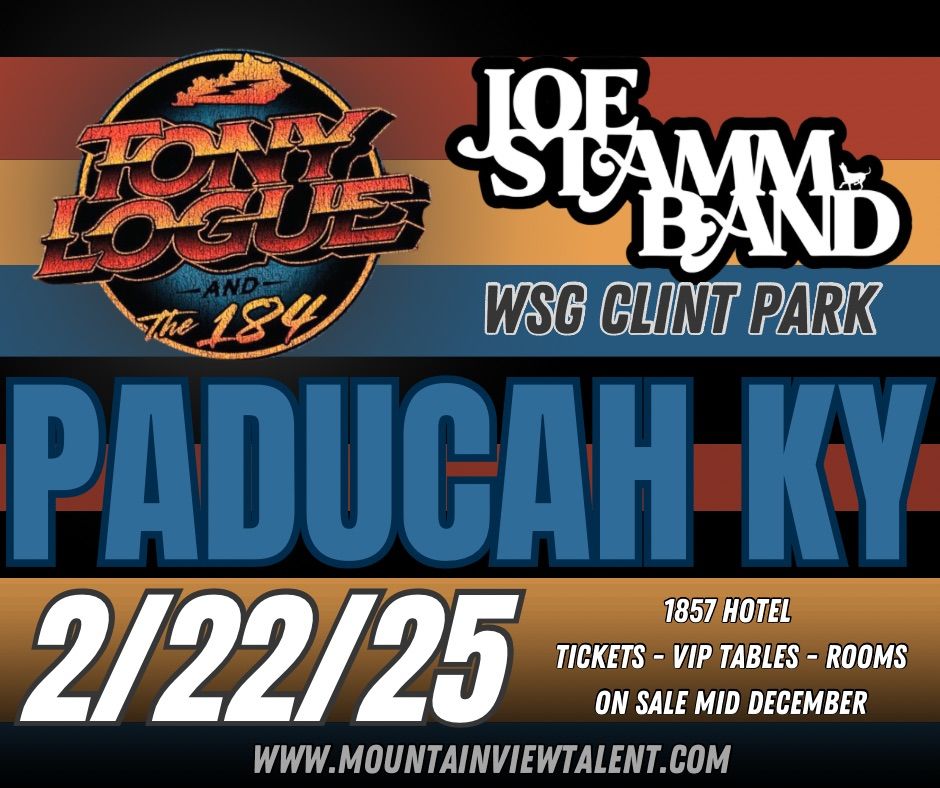 Comin\u2019 Home! Tony Logue & The 184 + Joe Stamm Band wsg Clint Park 