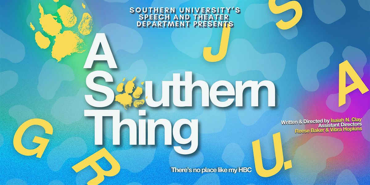 A Southern Thing (November 21 & 22, 2025)