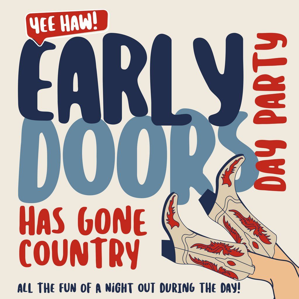 Early Doors - Day Party has gone Country