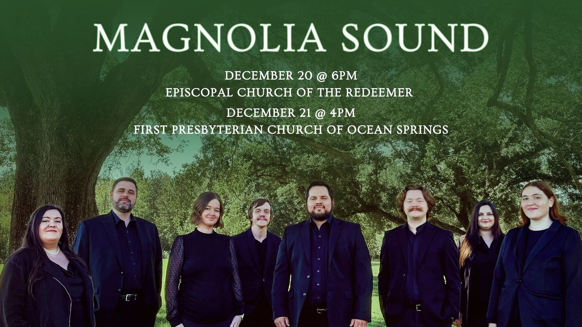 "The Sounds of Christmas" presented by Magnolia Sound