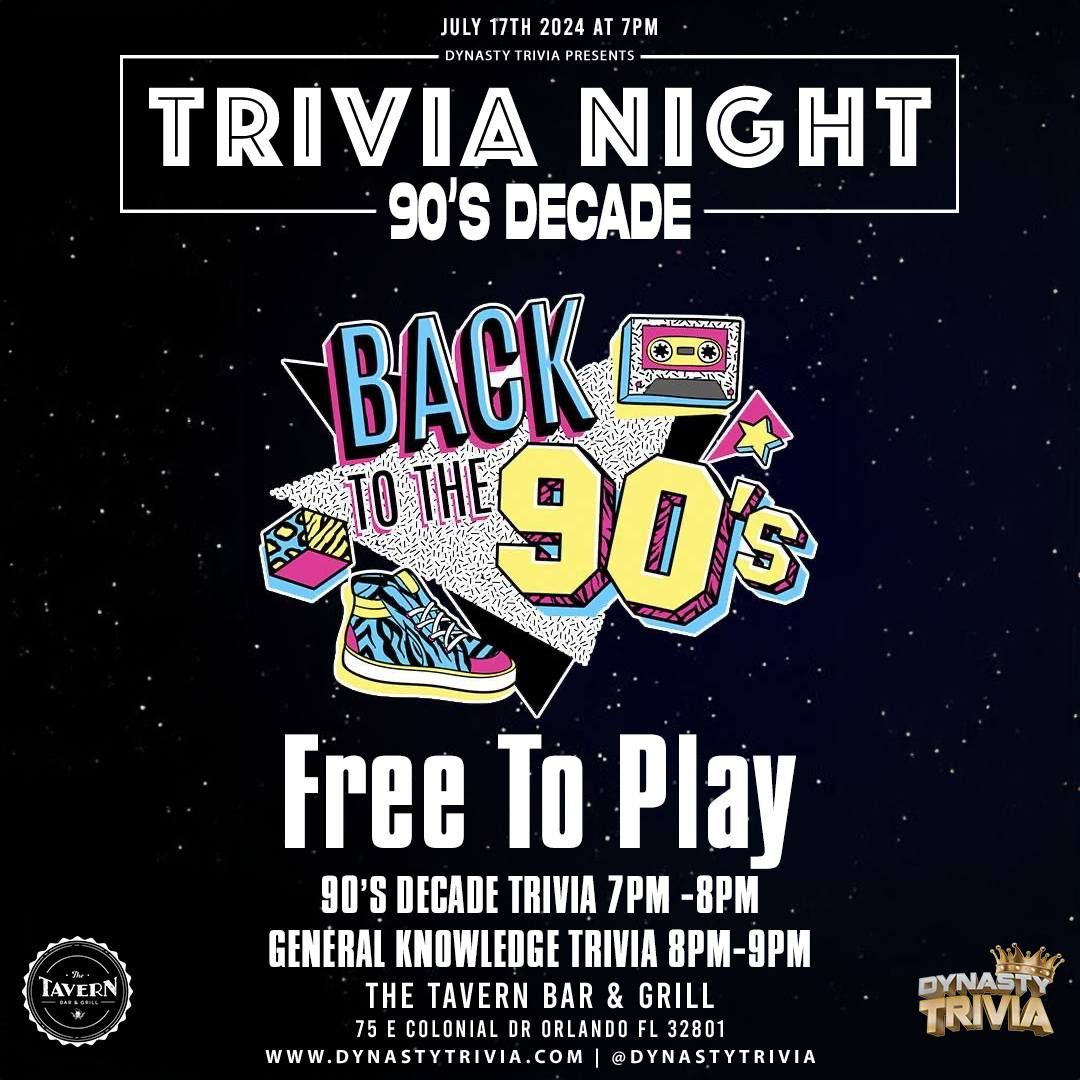 The Tavern Downtown Trivia Night: The 90's Decade Trivia & General Knowledge Trivia