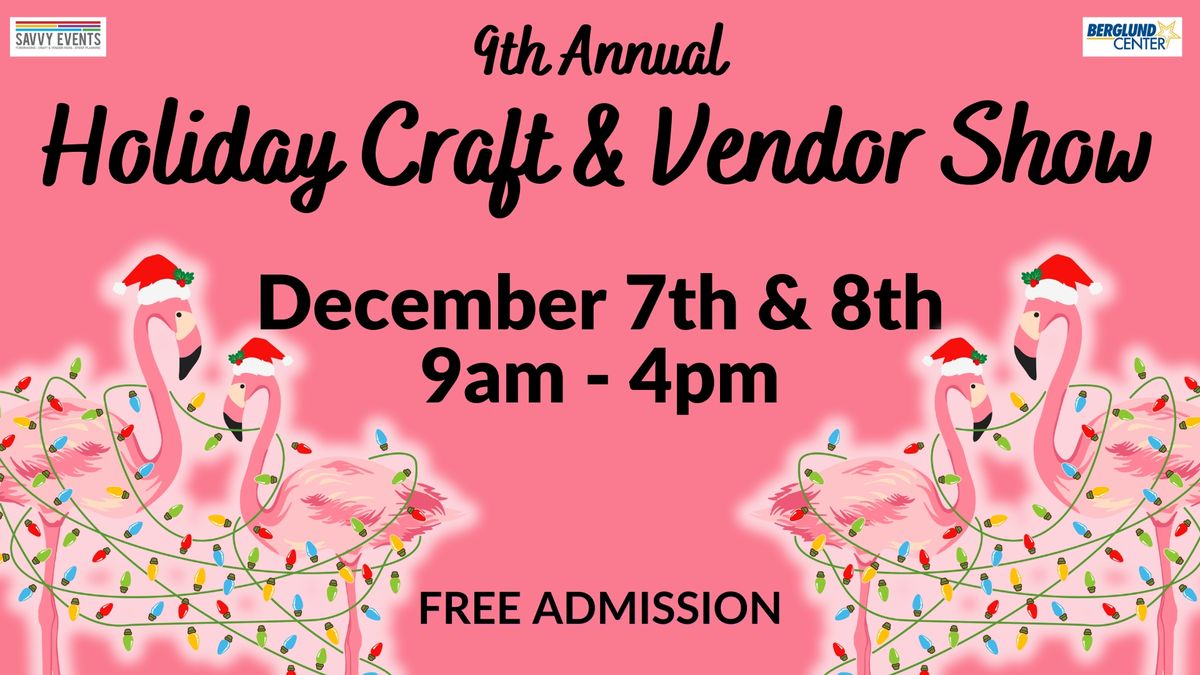 9th Annual Holiday Craft & Vendor Show