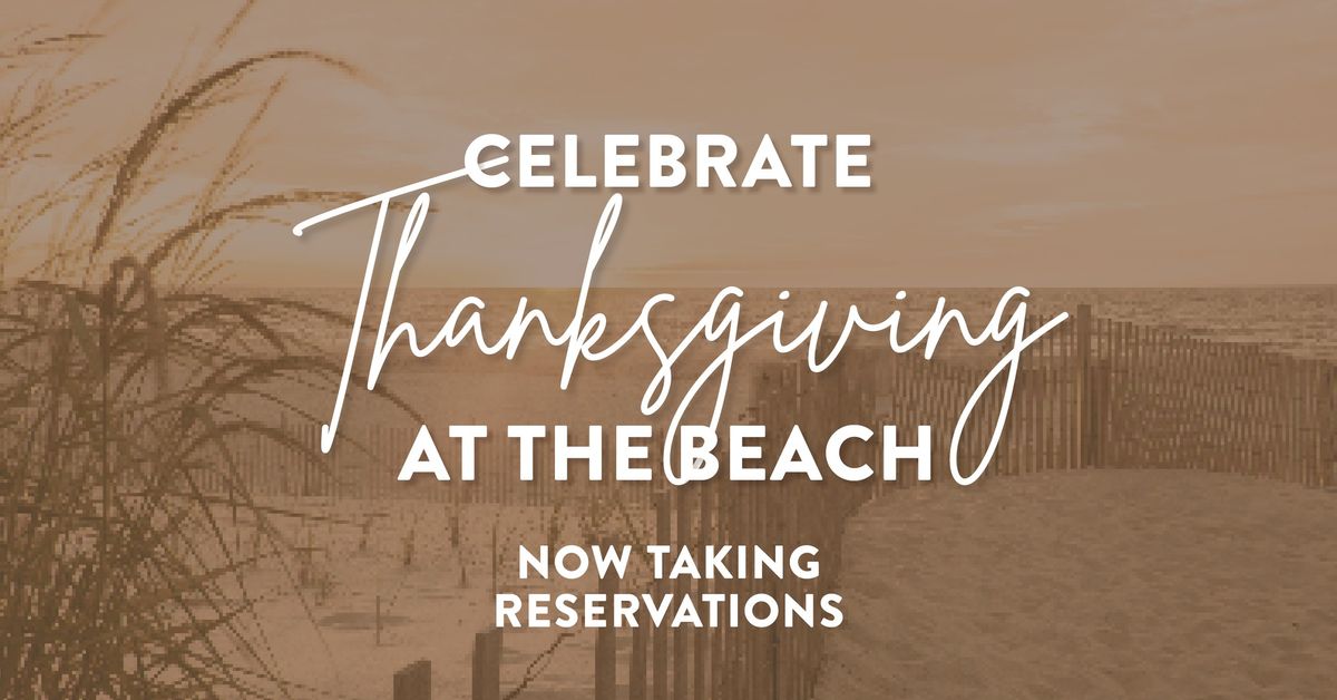 Thanksgiving at Mission Beach House!