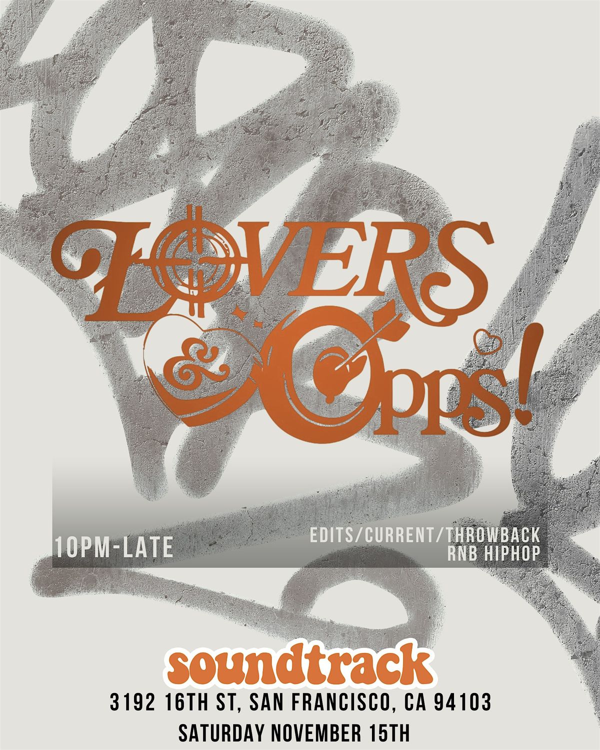 Lovers & Opps! (R&B, HipHop, Throwbacks) @ Soundtrack SF 11\/15\/25