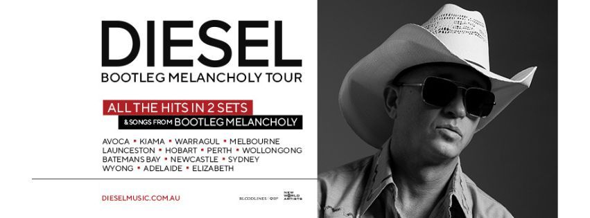 DIESEL - BOOTLEG MELANCHOLY TOUR - KIAMA