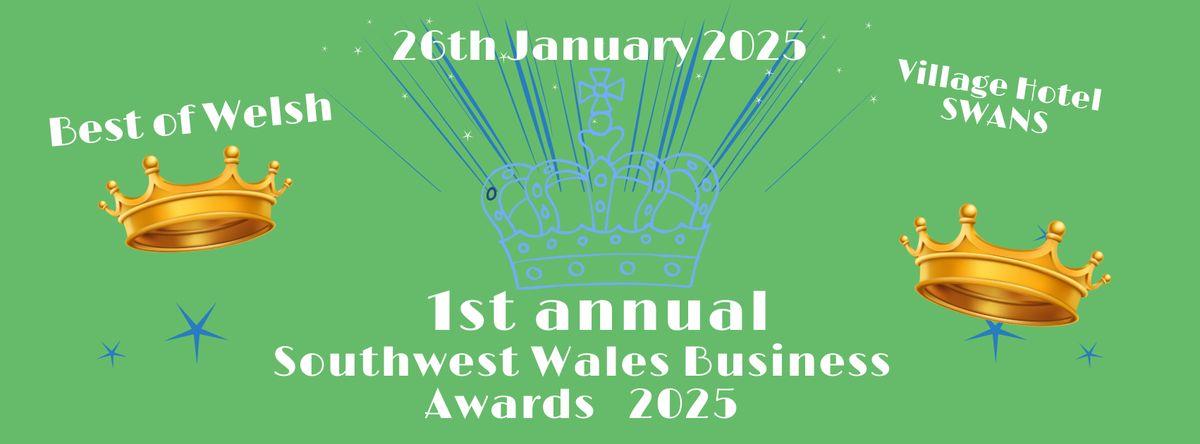 Best of Welsh Business Awards - South West Wales