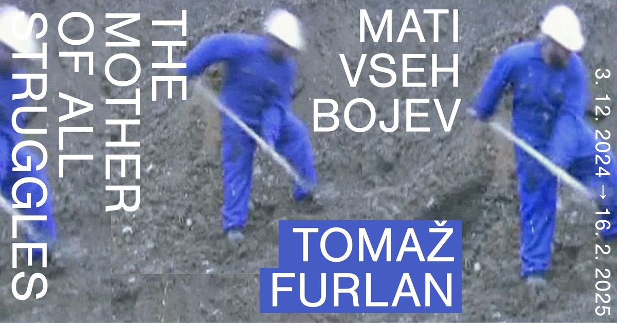 Toma\u017e Furlan: Mati vseh bojev | OTVORITEV