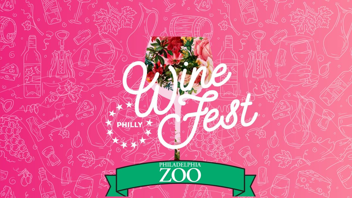 Philly Wine Fest: Spring Edition! 