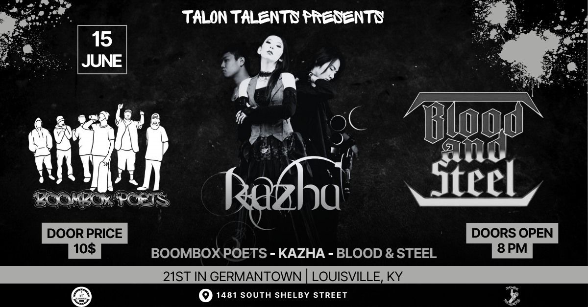Kazha with Boombox Poets and Blood & Steel