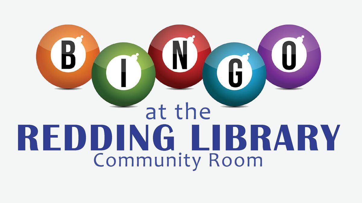 BINGO at the Redding Library