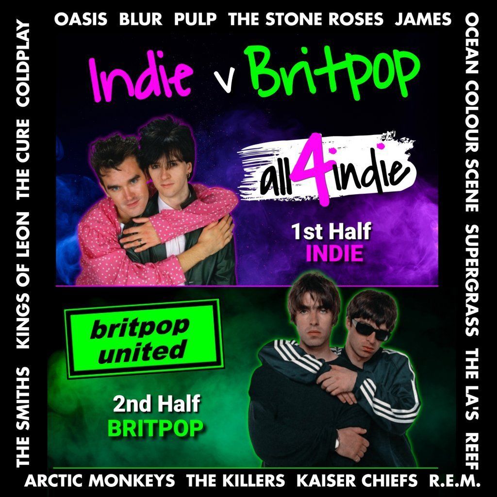 Indie v Britpop Double Headliner