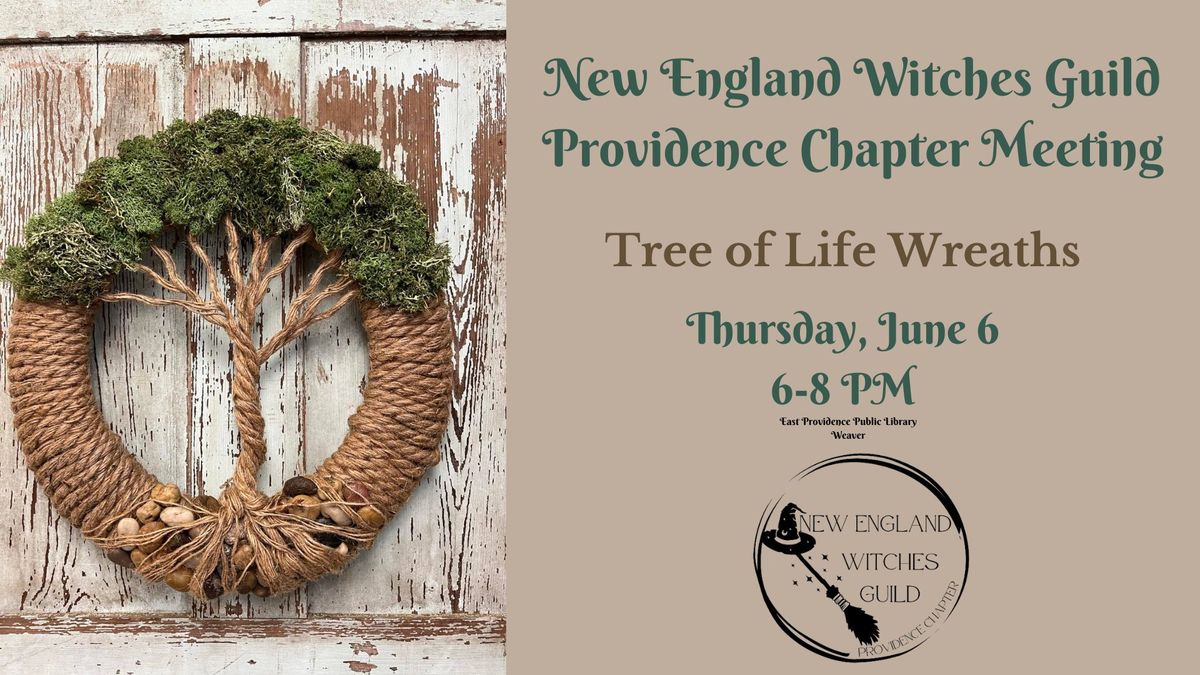 Providence Chapter Meeting-Tree of Life Wreaths