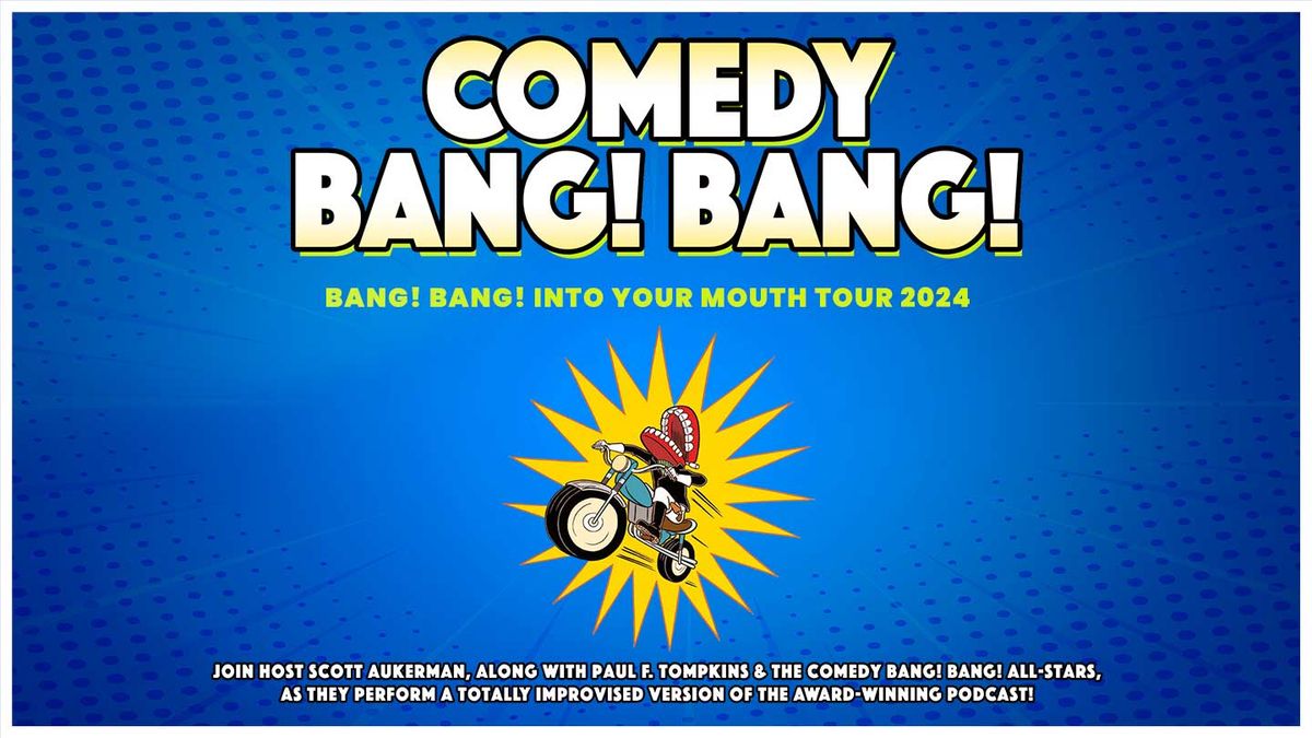 Comedy Bang Bang (Theater)