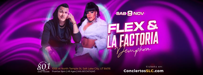 Flex y La Factoria en Salt Lake City