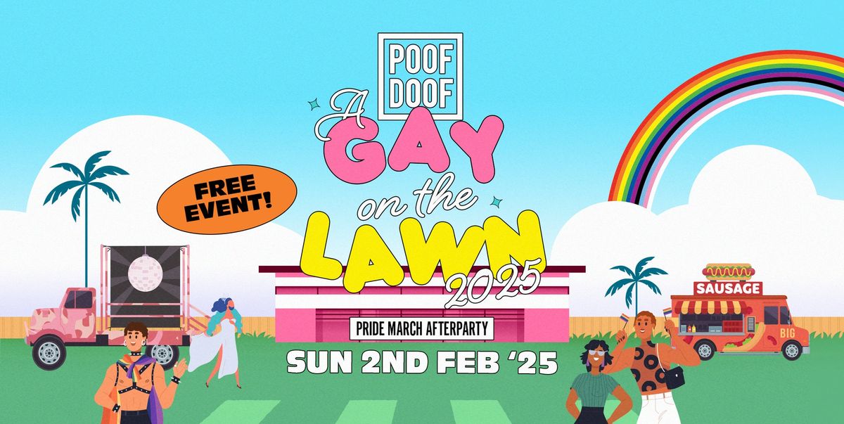 A Gay On The Lawn 2025 - Midsumma Pride March After Party (FREE ENTRY)