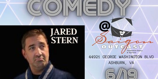 Free Comedy with Jared Stern (DC Improv, City Paper) at Saigon Outcast!