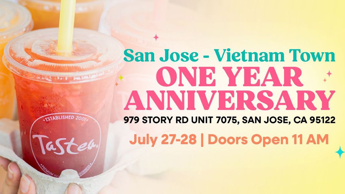 Tastea San Jose - Vietnam Town Anniversary