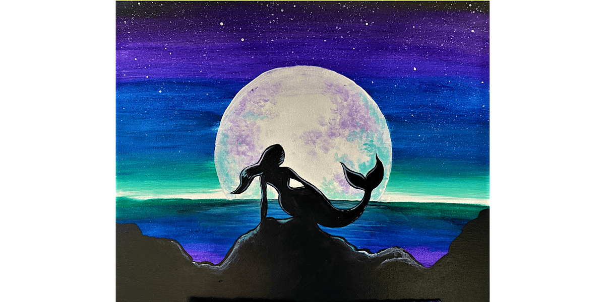 Mermaid Moon - Paint and Sip in Sacramento | Classpop!\u2122