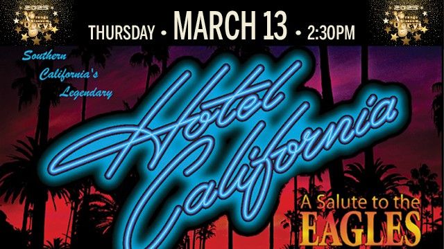  Hotel California \u201cA Salute to the Eagles\u201d