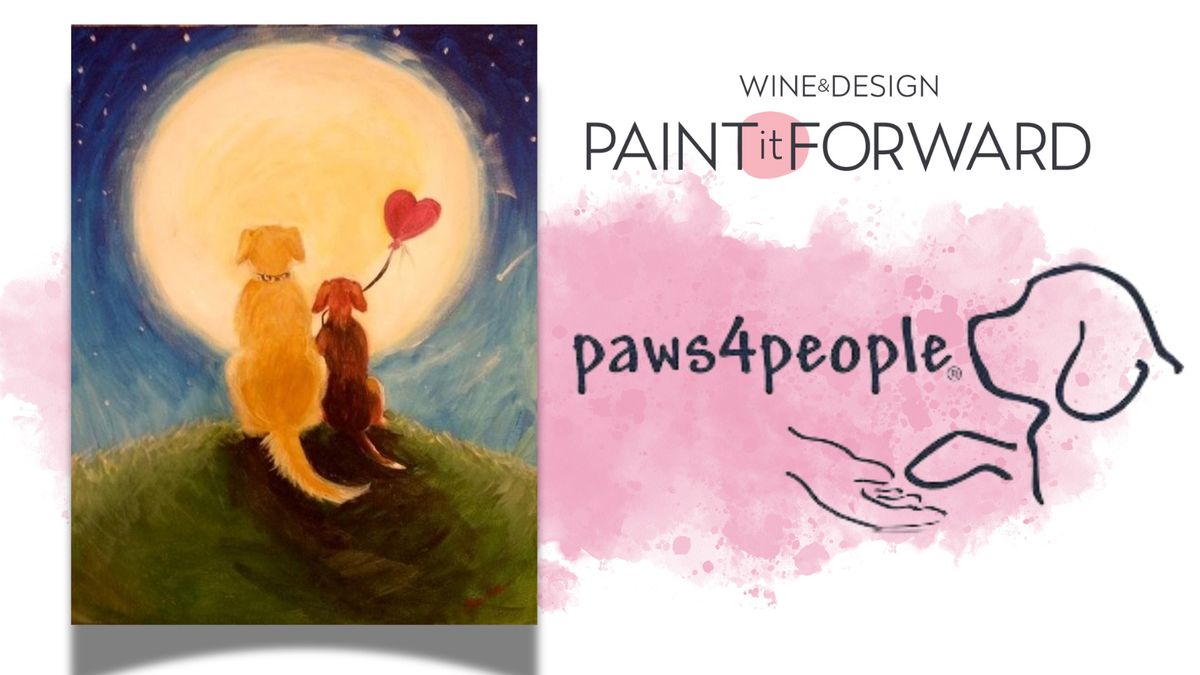 PUPPY LOVE | PAINT IT FORWARD | SUPPORTING "paws4people"