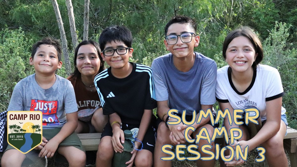 Summer Camp Session #3 *Registration Required*