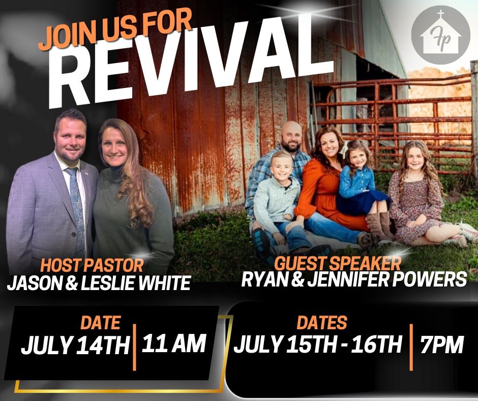 Revival with Evangelist Ryan and Jennifer Powers